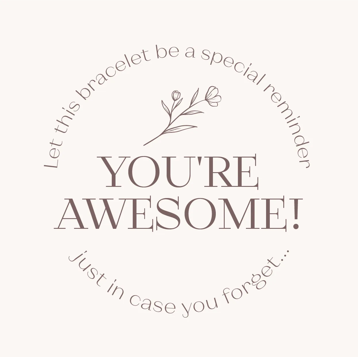 Reminder: You're Awesome Stone Bracelet